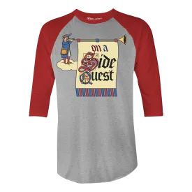 On a Side Quest 3/4 Sleeve Raglan Shirt